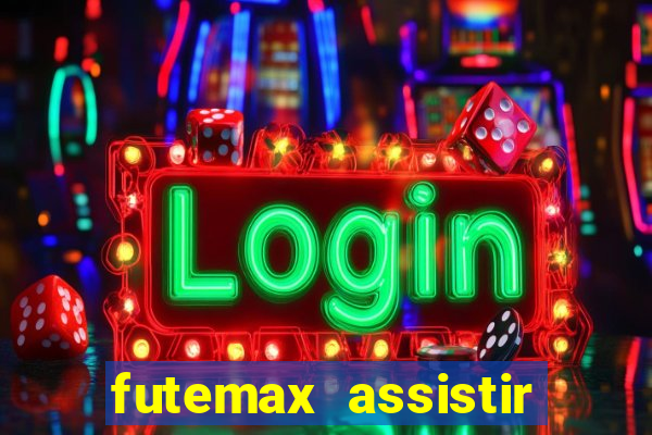 futemax assistir real madrid